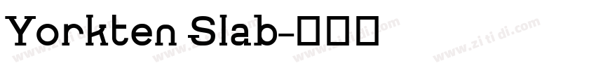 Yorkten Slab字体转换